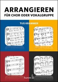 Produktbild: Arrangieren f&uuml;r Chor oder Vokalgruppe