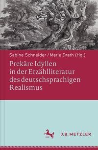 Produktbild: Prek&auml;re Idyllen in der Erz&auml;hlliteratur des deutschsprachigen Realismus