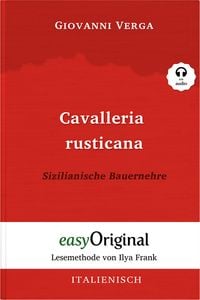 Produktbild: Cavalleria Rusticana / Sizilianische Bauernehre (Buch + Audio-Online) - Lesemethode von Ilya Frank - Zweisprachige Ausgabe Italienisch-Deutsch