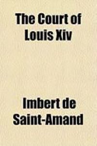 Produktbild: The Court of Louis XIV