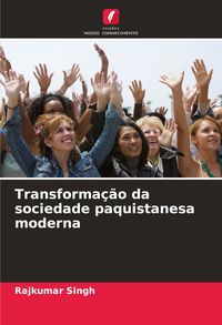 Produktbild: Transforma&ccedil;&atilde;o da sociedade paquistanesa moderna