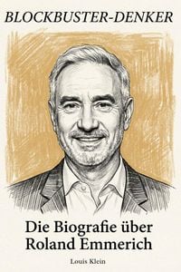 Produktbild: Die Biografie &uuml;ber Roland Emmerich