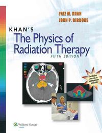 Produktbild: Khan, F: Khan's The Physics of Radiation Therapy
