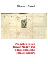 Produktbild: The noble Polish family Madry. Die adlige polnische Familie Madry.