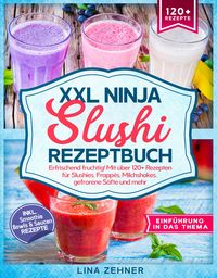 Produktbild: XXL Ninja Slushi Rezeptbuch