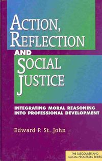 Produktbild: John, E: Action, Reflection, and Social Justice