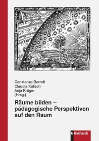 Produktbild: R&auml;ume bilden - p&auml;dagogische Perspektiven auf den Raum