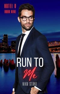 Produktbild: Run To Me (Hotel D, #9)