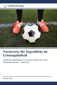 Produktbild: Normwerte f&uuml;r Jugendliche im Leistungsfu&szlig;ball