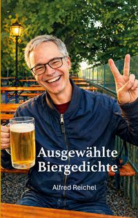 Produktbild: Ausgew&auml;hlte Biergedichte