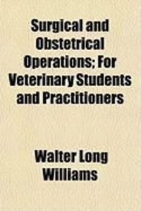 Produktbild: Surgical and Obstetrical Operations; For Veterinary Students and Practitioners