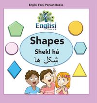 Produktbild: Englisi Farsi Persian Books Shapes Shekl h&aacute;