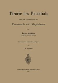 Produktbild: Theorie des Potentials und ihre Anwendungen auf Electrostatik und Magnetismus