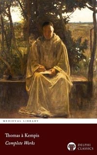 Produktbild: Delphi Complete Works of Thomas &agrave; Kempis Illustrated