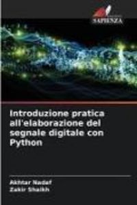Produktbild: Introduzione pratica all'elaborazione del segnale digitale con Python