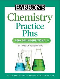 Produktbild: Barron's Chemistry Practice Plus: 400+ Online Questions and Quick Study Review