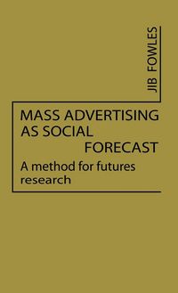 Produktbild: Mass Advertising as Social Forecast