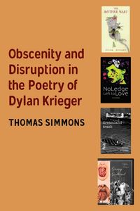 Produktbild: Obscenity and Disruption in the Poetry of Dylan Krieger