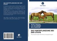 Produktbild: Die Fortpflanzung bei der Stute