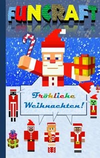 Produktbild: Funcraft - Fr&ouml;hliche Weihnachten an alle Minecraft Fans! (inoffizielles Notizbuch)