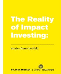 Produktbild: The Reality of Impact Investing: Stories from the Field