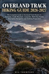 Produktbild: OVERLAND TRACK HIKING GUIDE 2026-2027