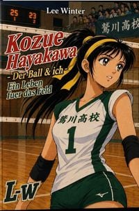 Produktbild: Der Duft der Zeit / Kozue Hayakawa - Der Ball und ich - Ein Leben fuer das Feld