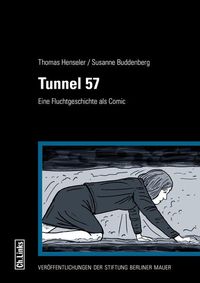 Bild vom Artikel Tunnel 57 vom Autor Thomas Henseler