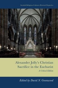 Produktbild: Alexander Jolly's Christian Sacrifice in the Eucharist