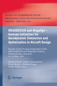 Produktbild: MEGADESIGN and MegaOpt - German Initiatives for Aerodynamic Simulation and Optimization in Aircraft Design