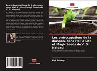 Produktbild: Les pr&eacute;occupations de la diaspora dans Half a Life et Magic Seeds de V. S. Naipaul