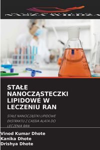 Produktbild: Sta&iquest;e Nanocz&iquest;steczki Lipidowe W Leczeniu Ran
