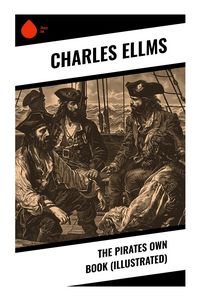 Produktbild: The Pirates Own Book (Illustrated)