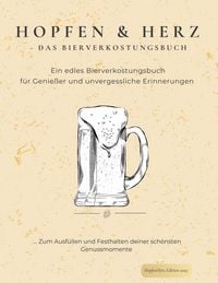 Produktbild: Hopfen und Herz - Das Bierverkostungsbuch