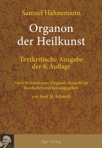 Produktbild: Organon der Heilkunst. Textkritische Ausgabe der 6. Auflage