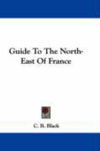 Produktbild: Guide to the North-East of France