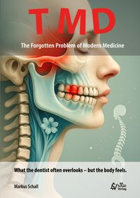 Produktbild: TMD - The Forgotten Problem of Modern Medicine