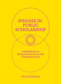 Produktbild: Ketchum, A: Engage in Public Scholarship!