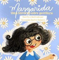 Produktbild: Margarida: Uma Hist&oacute;ria Sobre Gentileza