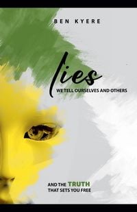 Produktbild: Lies We Tell Ourselves and Others