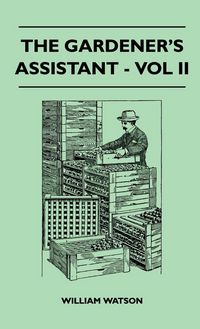 Produktbild: The Gardener's Assistant - Vol II
