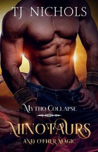 Produktbild: Minotaurs and other Magic (Mytho Collapse, #0.5)