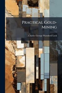Produktbild: Practical Gold-Mining