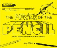 Produktbild: Field, G: Power of the Pencil