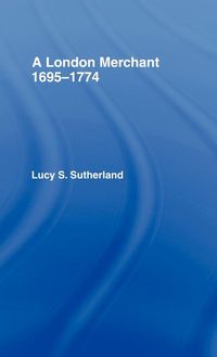 Produktbild: A London Merchant 1695-1774