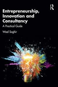 Produktbild: Entrepreneurship, Innovation and Consultancy
