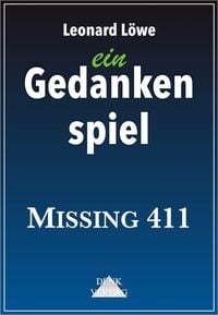 Produktbild: Ein Gedankenspiel: Missing 411