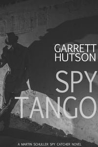 Produktbild: Spy Tango (Martin Schuller, Spy Catcher, #2)