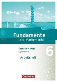 Produktbild: Fundamente der Mathematik - Sachsen-Anhalt ab 2015 - 6. Schuljahr
