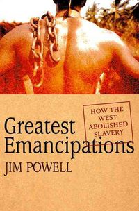 Produktbild: Greatest Emancipations: How the West Abolished Slavery